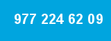 977 224 62 09